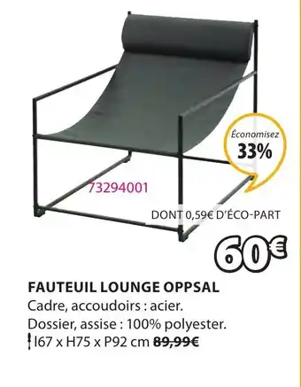 JYSK Fauteuil lounge oppsal offre