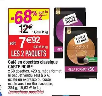 Cora x Carrefour Café En Dosettes Classique Carte Noire offre