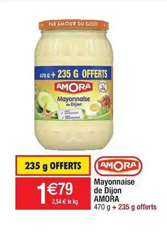 Cora x Carrefour Mayonnaise De Dijon Amora offre