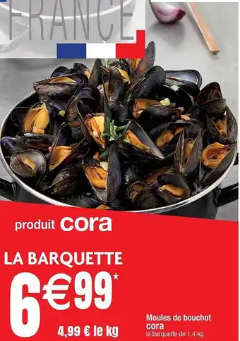 Cora x Carrefour Moules De Bouchot Cora offre