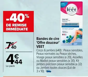 Carrefour VEET bandes de cire 'offre douceur' offre