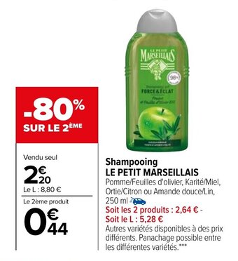 Carrefour LE PETIT MARSEILLAIS shampooing offre