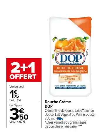 Carrefour DOP douche crème offre