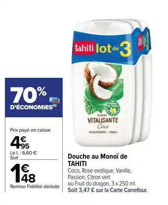 Carrefour TAHITI douche au monoï de offre