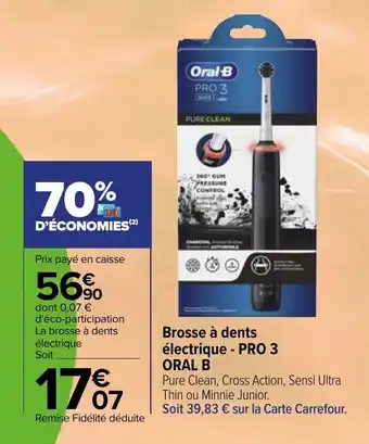 Carrefour ORAL B brosse à dents électrique - PRO 3 offre