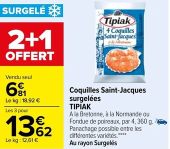 Carrefour TIPIAK coquilles saint-jacques surgelées offre