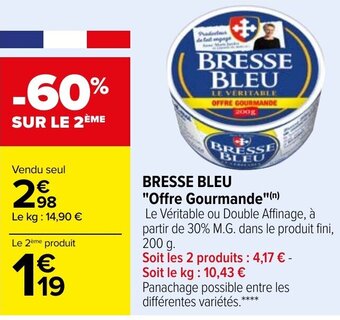 Carrefour BRESSE BLEU "offre gourmande" offre