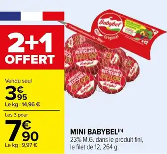 Carrefour MINI BABYBEL offre