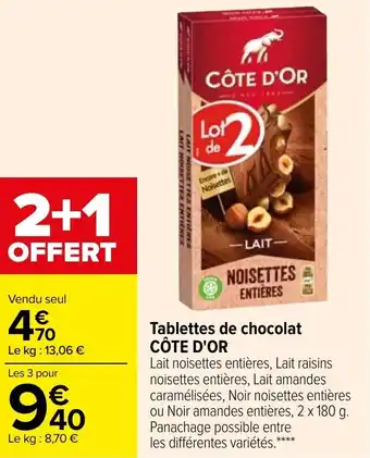 Carrefour COTE D'OR tablettes de chocolat offre