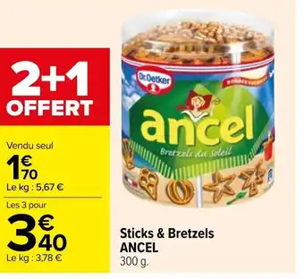 Carrefour ANCEL sticks & bretzels offre