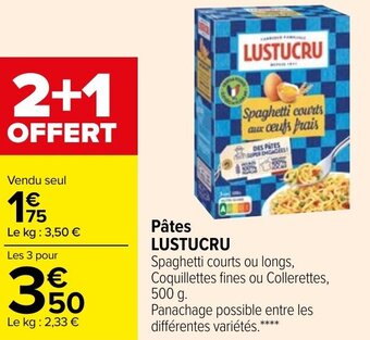 Carrefour LUSTUCRU pâtes offre
