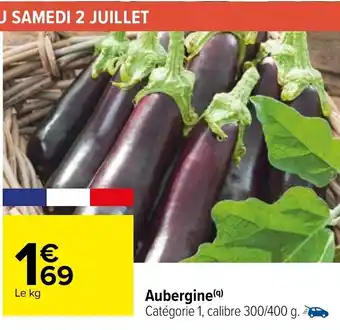 Carrefour Aubergine offre