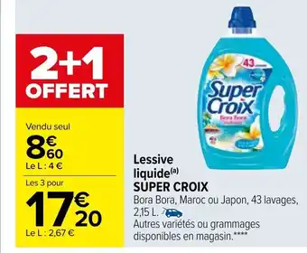 Carrefour Super Croix Lessive Liquide offre