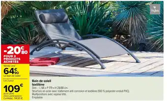 Carrefour Bain de Soleil Textilène offre