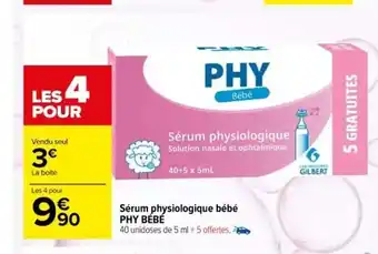 Carrefour maPara parapharmacie Phy Bébé Sérum Physiologique Bébé offre