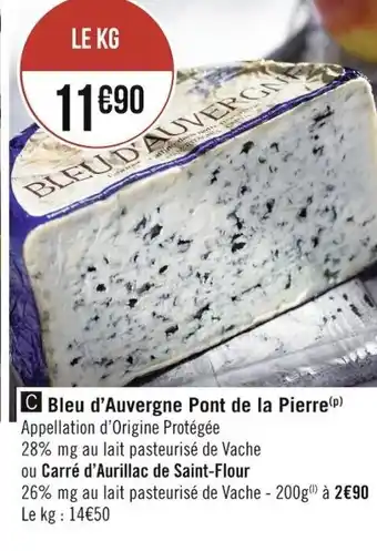 Géant Casino Bleu d'Auvergne Pont de La Pierre offre