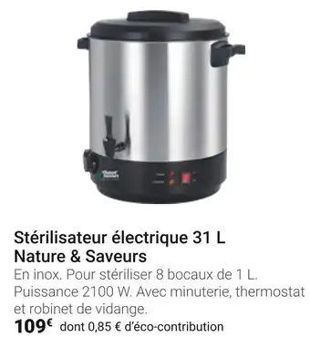Gamm vert Nature & saveurs stérilisateur électrique 31 l offre