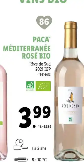 Lidl Rêve de sud paca méditerranée rosé bio offre