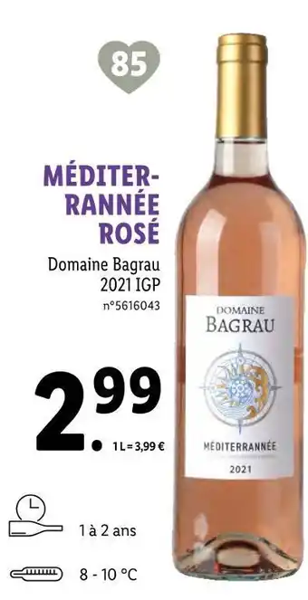 Lidl Domaine bagrau méditerrannée rosé offre