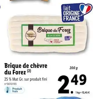 Lidl Saveurs de nos régions brique de chèvre du forez offre