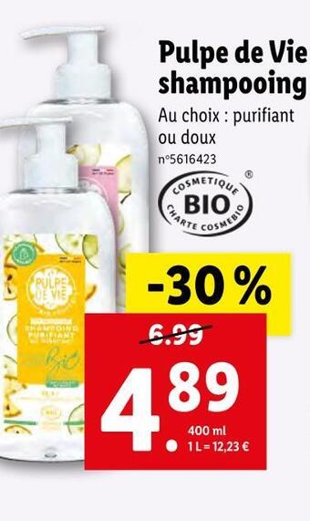 Lidl Pulpe de vie shampooing offre