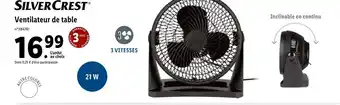 Lidl Silver crest ventilateur de table offre
