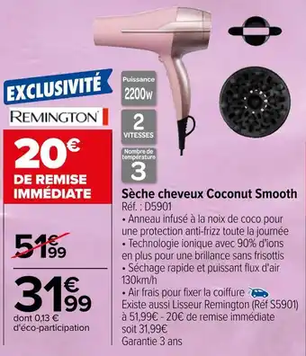 Carrefour Remington sèche cheveux coconut smooth offre