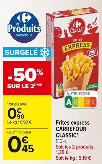 Carrefour Market Carrefour classic' frites express offre