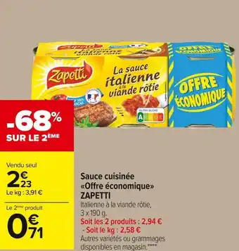 Carrefour Market Zapetti sauce cuisinée offre économique offre