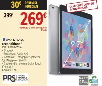 Carrefour Prs ipad 6 32go reconditionné offre