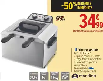 Carrefour Mandine friteuse double offre