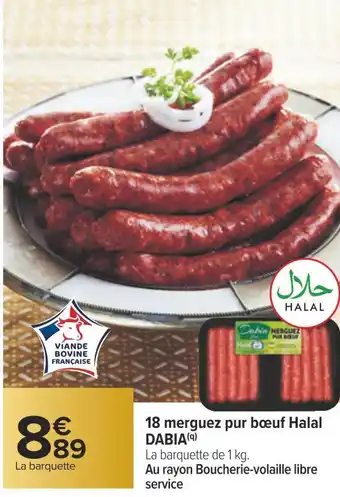 Carrefour Dabia 18 merguez pur bœuf halal offre