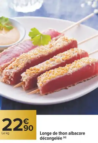 Carrefour Longe de thon albacore décongelée offre