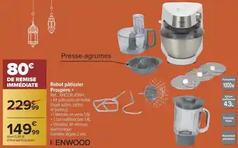 Carrefour Kenwood robot pâtissier prospero + offre