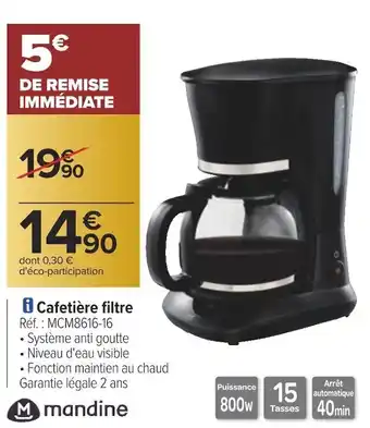 Carrefour Mandine cafetière filtre offre