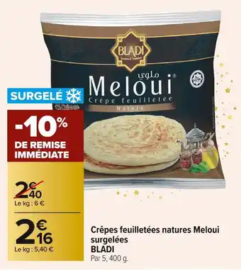 Bladi crêpes feuilletées natures meloui surgelées