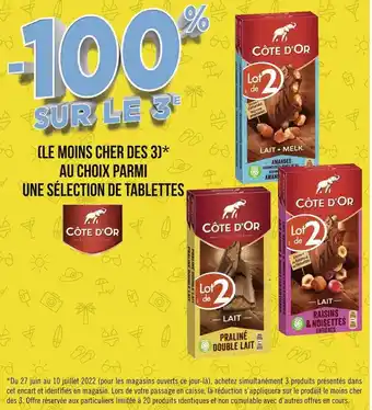 Géant Casino Cote d'or bon plan au choix parmi une sélection de tablettes cote d'or offre