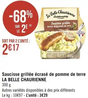 Géant Casino La belle chaurienne saucisse grillée écrasé de pomme de terre offre