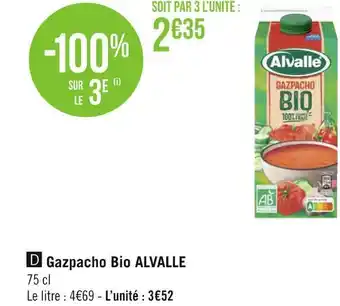 Géant Casino Alvalle gazpacho bio offre