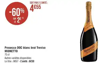 Géant Casino Mionetto prosecco doc blanc brut treviso offre