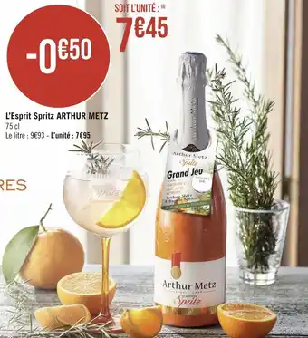 Géant Casino Arthur metz l’esprit spritz offre