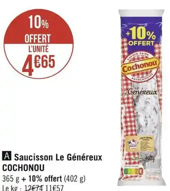 Géant Casino Cochonou saucisson le généreux offre