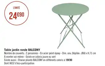 Géant Casino Table jardin ronde balcony offre