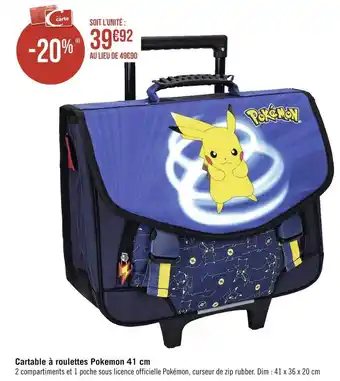 Géant Casino Pokemon cartable à roulettes 41 cm offre