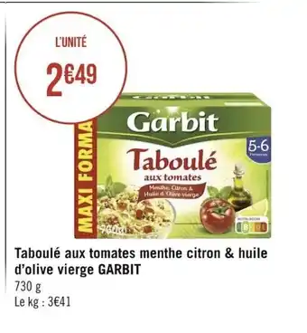 Géant Casino Taboulé Aux Tomates Menthe Citron & Huile d'Olive Vierge Garbit offre