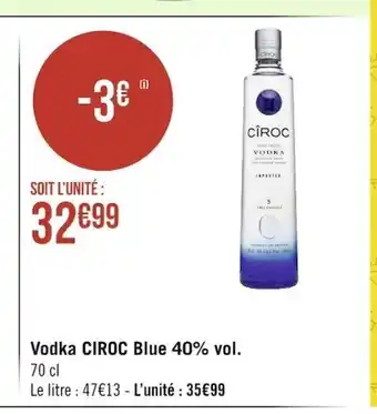Géant Casino Vodka CIROC Blue 40% Vol. 70 cl offre