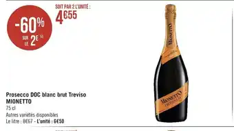 Géant Casino Prosecco Doc Blanc Brut Treviso Mionetto 75 cl offre