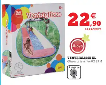 Hyper U Ventriglisse XL offre