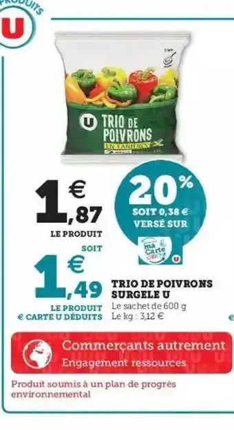 Super U Trio De Poibrons Surgelé U offre