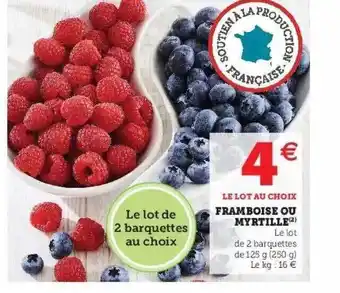 Super U Framboise Ou Myrtille offre